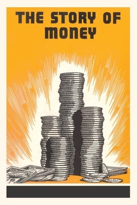Vintage Journal The Story of Money by Found Image Press