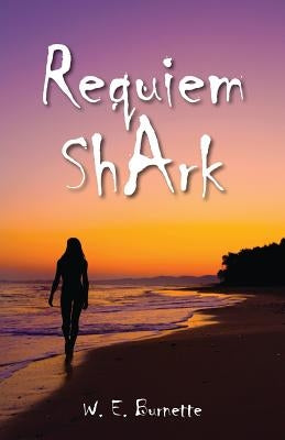 Requiem Shark by Burnette, W. E.