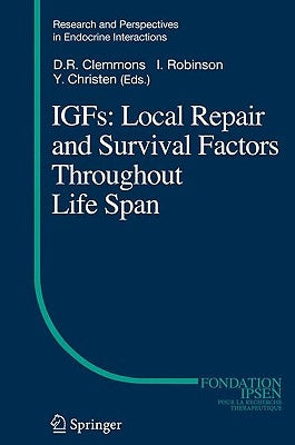Igfs: Local Repair and Survival Factors Throughout Life Span by Clemmons, David