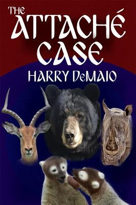 The Attaché Case (Octavius Bear Book 6) by Demaio, Harry