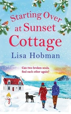 Starting Over At Sunset Cottage by Hobman, Lisa