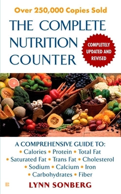 The Complete Nutrition Counter by Sonberg, Lynn