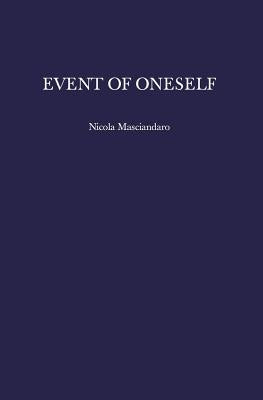 Event of Oneself by Masciandaro, Nicola