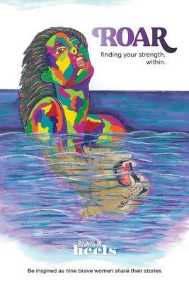 ROAR finding your strength within by Sweeney, Lisa D.