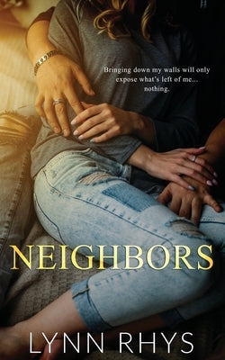Neighbors: (Friends to Lovers Romance) by Olivier, Ashley
