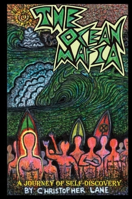 The Ocean Mafia: A Journey of Self-Discovery by Lane, Christopher