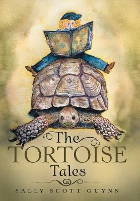 The Tortoise Tales by Guynn, Sally Scott