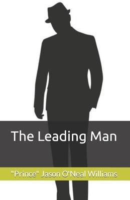 The Leading Man by Williams, Jason O'Neal
