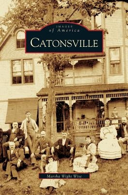 Catonsville by Wight Wise, Marsha