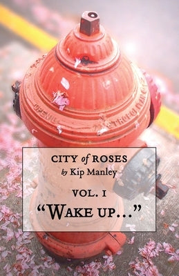 "Wake up..." by Manley, Kip