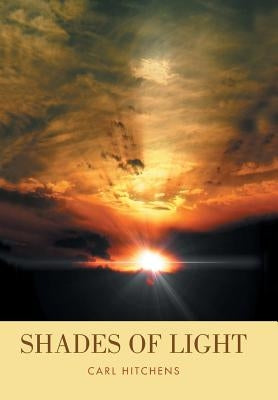 Shades of Light by Hitchens, Carl