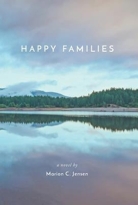 Happy Families by Jensen, Marion C.