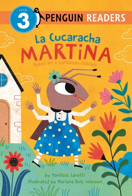 La Cucaracha Martina: Based on a Caribbean Folktale by Canetti, Yanitzia