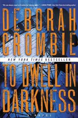 To Dwell in Darkness by Crombie, Deborah