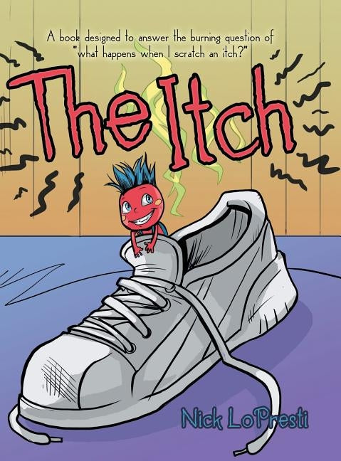 The Itch by Lopresti, Nick