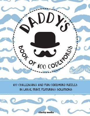 Daddy's Book Of 100 Codewords by Media, Clarity