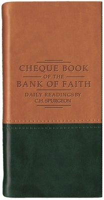 Chequebook of the Bank of Faith - Tan/Green by Spurgeon, Charles Haddon