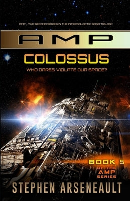 AMP Colossus by Arseneault, Stephen