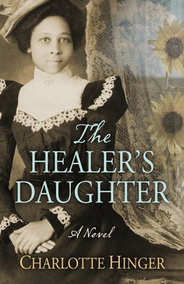 The Healer's Daughter by Hinger, Charlotte