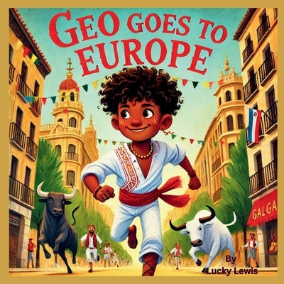 Geo Goes to Europe by Lewis, Lucky