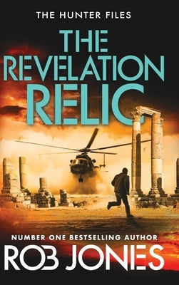 The Revelation Relic by Jones, Rob
