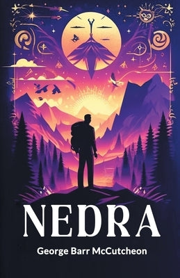Nedra by McCutcheon, George Barr