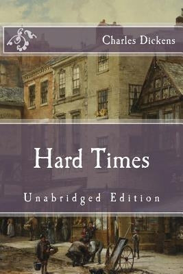 Hard Times by Dickens, Charles