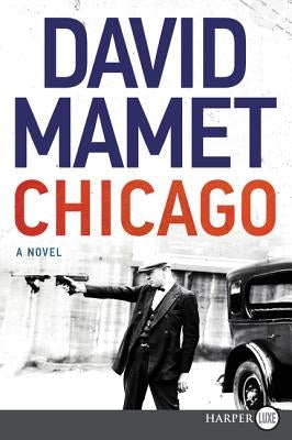 Chicago by Mamet, David