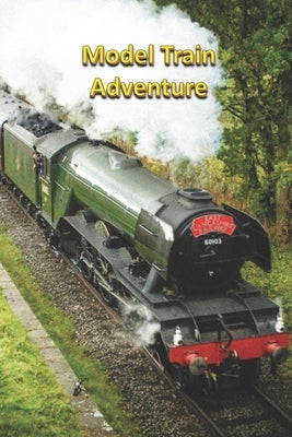 Model Train Adventure by Linville, Rich