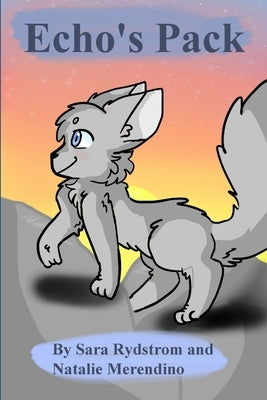 Echo's Pack by Rydstrom, Sara