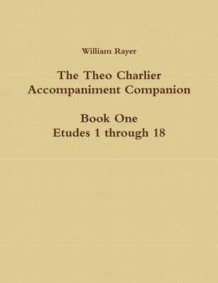 The Theo Charlier Accompaniment Companion No. 1 by Rayer, William