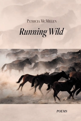 Running Wild by McMillen, Patricia