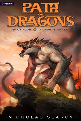 A Druid's Wrath: An Apocalypse Litrpg by Searcy, Nicholas