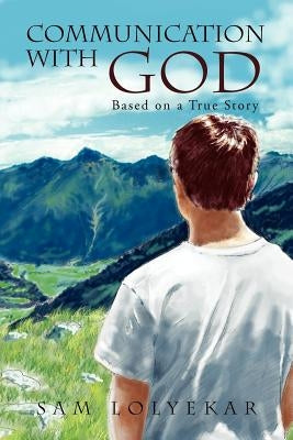 Communication with God by Lolyekar, Sam