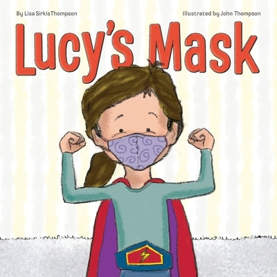 Lucy's Mask by Thompson, John