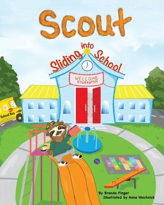 Scout Sliding into School by Finger, Brenda