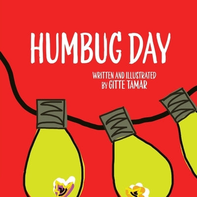 Humbug Day by Tamar, Gitte