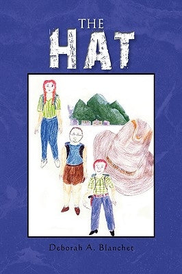 The Hat by Blanchet, Deborah A.