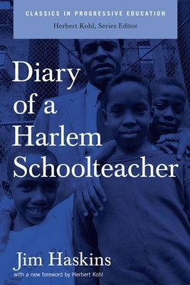 Diary of a Harlem School Teacher by Haskins, James