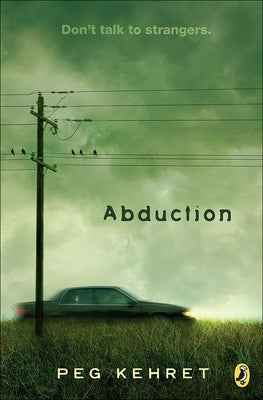 Abduction! by Kehret, Peg