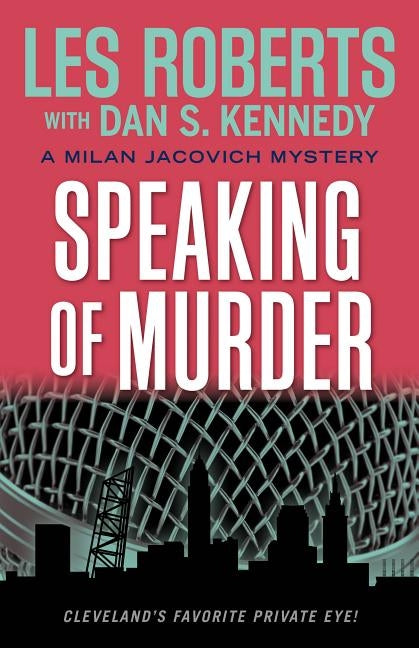 Speaking of Murder: A Milan Jacovich Mystery by Roberts, Les