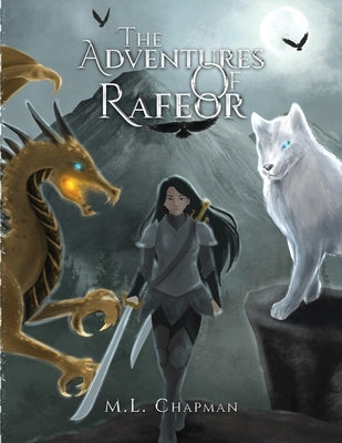 The Adventures of Rafeor by Chapman, M. L.