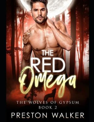 The Red Omega by Walker, Preston