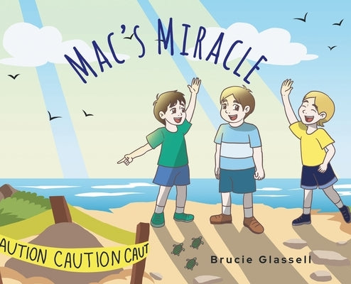 Mac's Miracle by Glassell, Brucie