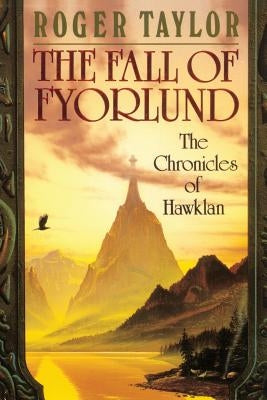 The Fall of Fyorlund by Taylor, Roger