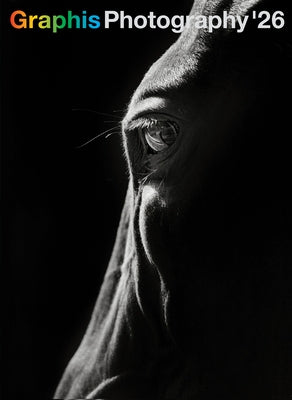 Graphis Photography Annual 2026 by Pedersen, B. Martin