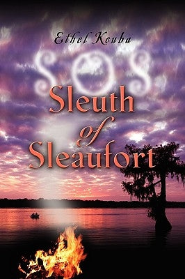 Sleuth of Sleaufort SOS by Kouba, Ethel
