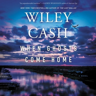 When Ghosts Come Home by Cash, Wiley