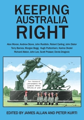 Keeping Australia Right by Allan, James