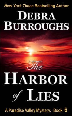 The Harbor of Lies by Burroughs, Debra